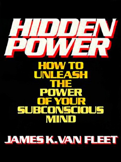 Title details for Hidden Power by James K. Van Fleet - Available